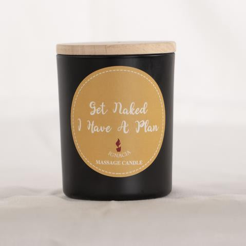 Massage Candle - Get Naked - I Have A Plan 135g